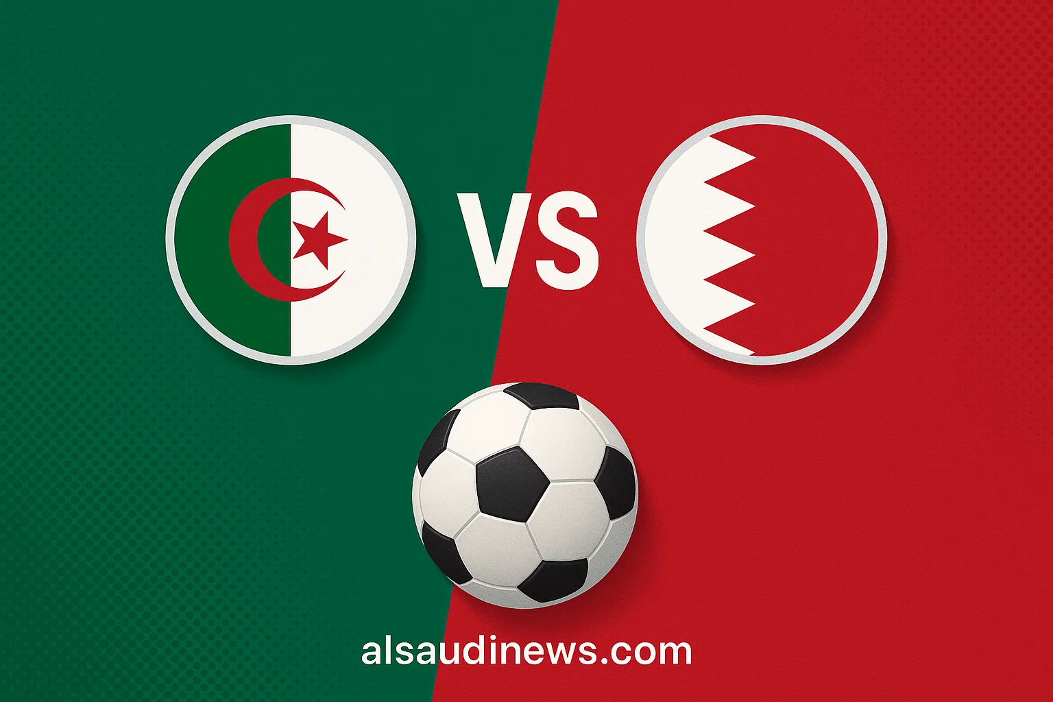 يلا شوت ماتش البحرين ضد الجزائر.. بدون تقطيع مشاهدة مباراة الجزائر والبحرين اليوم بث مباشر في كأس العرب