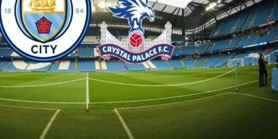 تابع مباراة مانشستر سيتي وكريستال بالاس مباشرة في الدوري الإنجليزي الممتاز