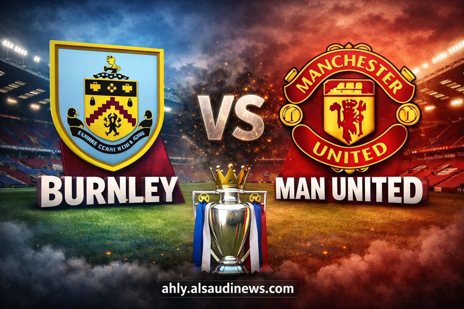 يلا شوت ماتش بيرنلي ضد مان يونايتد.. مشاهدة مباراة مانشستر يونايتد وبيرنلي اليوم بث مباشر في الدوري الإنجليزي