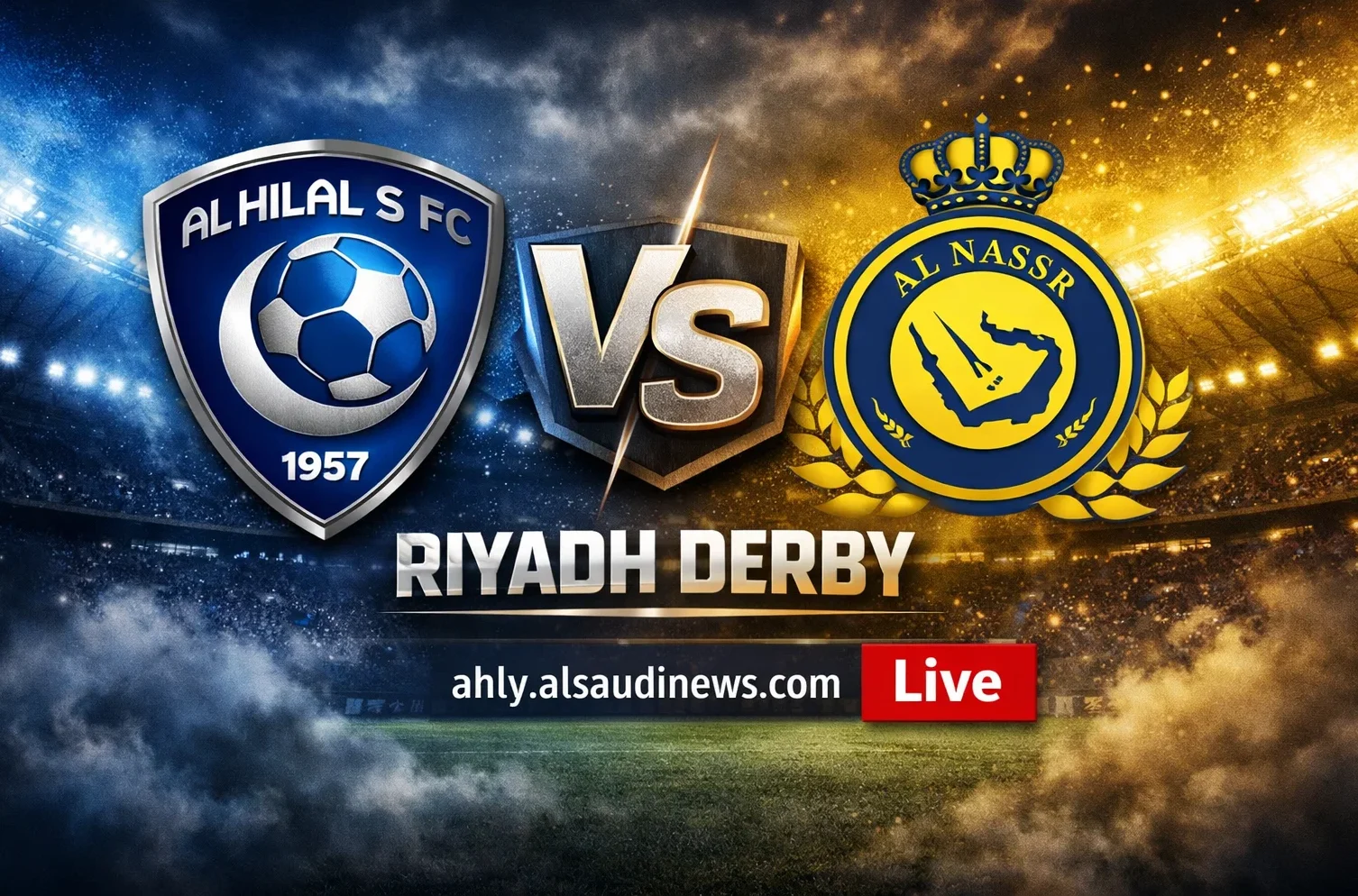 يلا شوت لعبة الهلال ضد النصر.. مشاهدة مباراة الهلال والنصر بث مباشر اليوم في ديربي الرياض السعودي