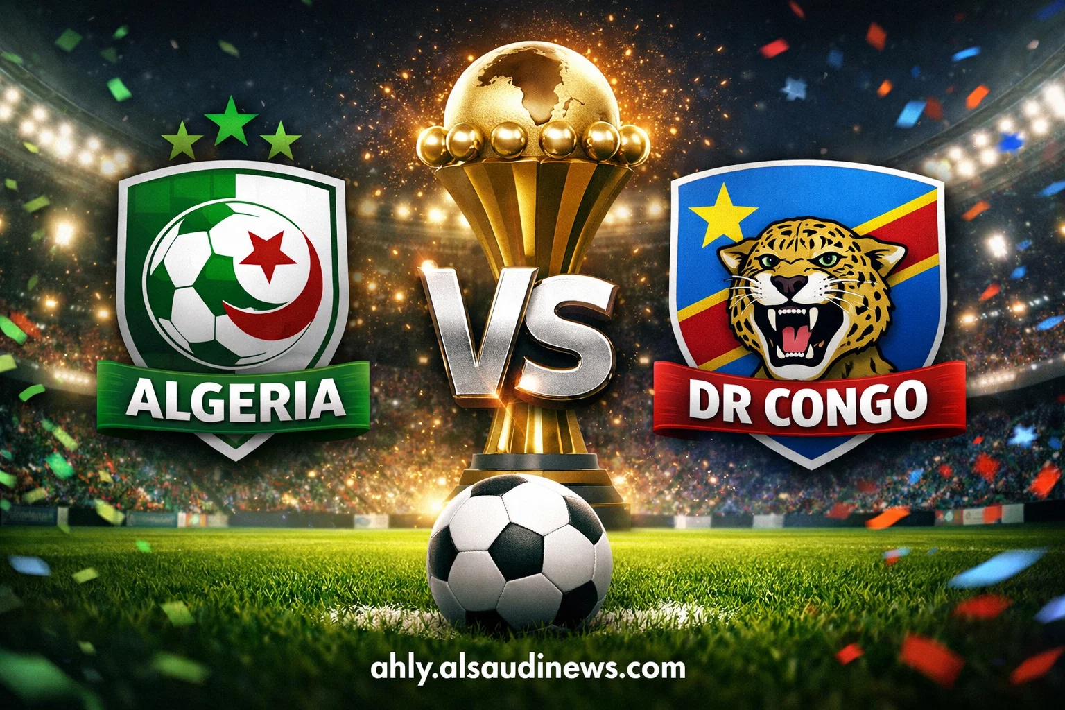 يلا شوت ماتش منتخب الجزائر ضد الكونغو.. بدون تقطيع مشاهدة مباراة الجزائر والكونغو الديمقراطية اليوم بث مباشر في دور الـ16 كأس أمم أفريقيا الكان