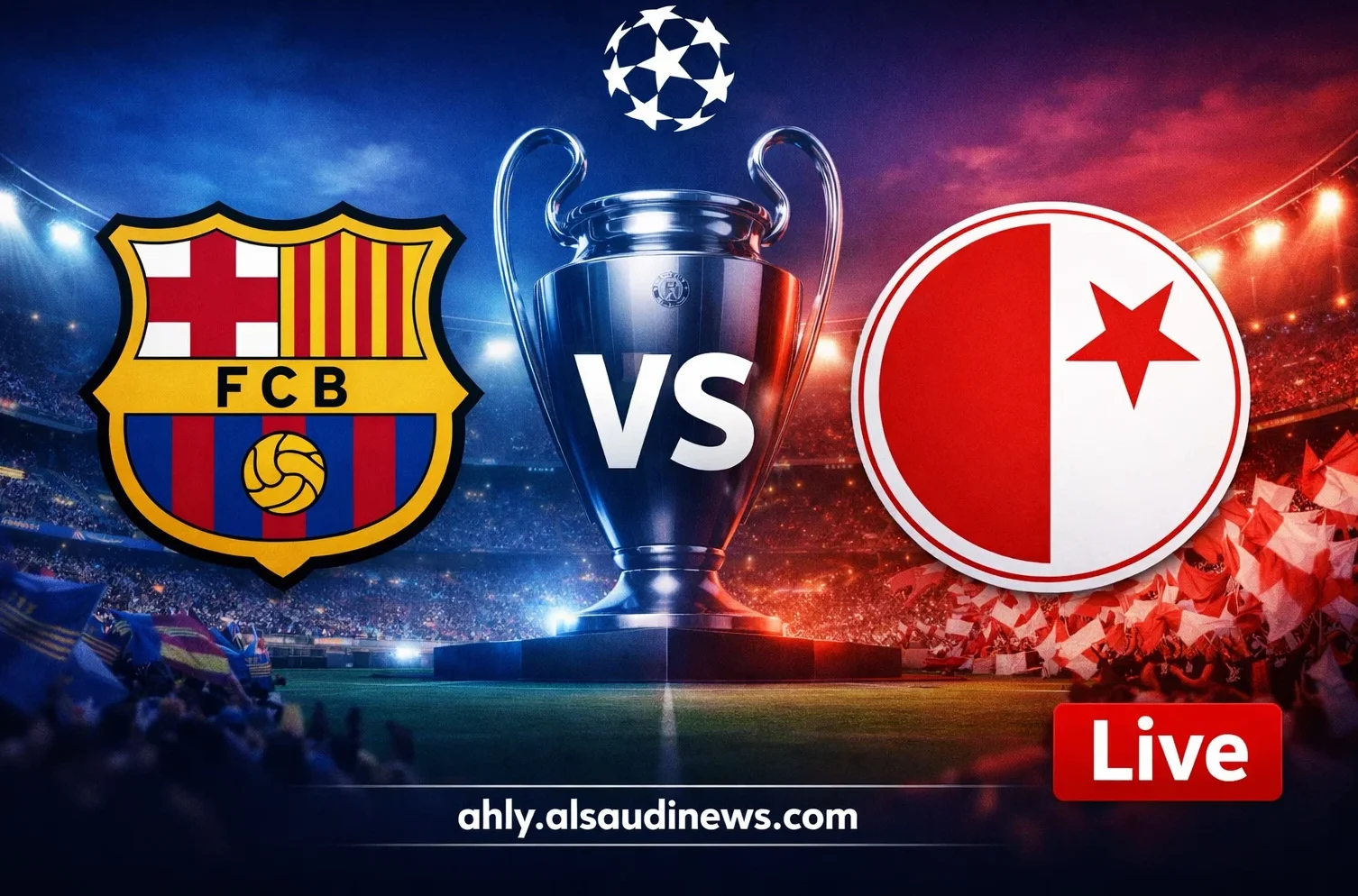 يلا شوت لعبة سلافيا براغ ضد برشلونة.. بدون تقطيع مشاهدة مباراة برشلونة وسلافيا براج اليوم بث مباشر في دوري أبطال أوروبا